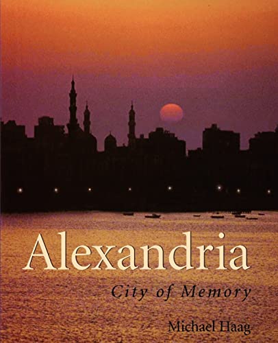Michael Haag - Alexandria : City of Memory - Used Paperback