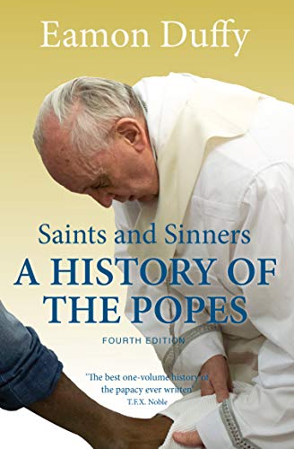 Eamon Duffy - Saints and Sinners : A History of the Popes; Fourth Edit image 1