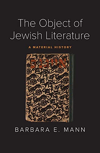 Barbara E. Mann - Object of Jewish Literature : A Material History - H image 1