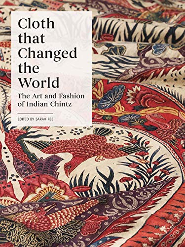 Sven Beckert - Cloth that Changed the World : The Art and Fashion of I image 1