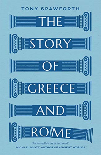 Tony Spawforth - Story of Greece and Rome - Paperback image 1