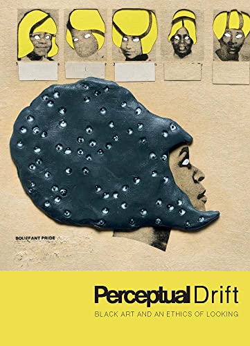 Key Jo Lee - Perceptual Drift : Black Art and an Ethics of Looking - H image 1