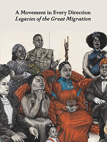 A Movement in Every Direction : Legacies of the Great Migration - Hard image 1