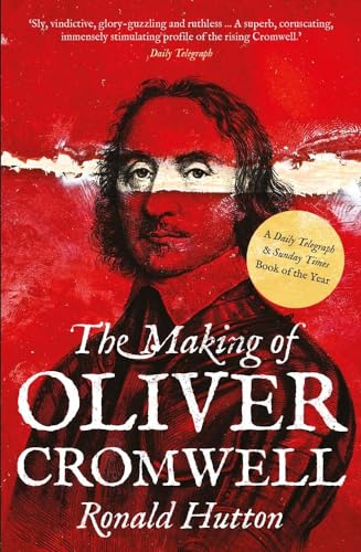 Ronald Hutton - Making of Oliver Cromwell - Paperback image 1