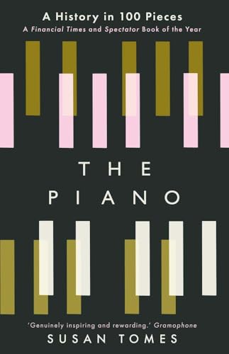 Susan Tomes - Piano : A History in 100 Pieces - Paperback image 1
