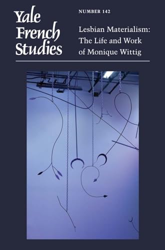 Yale French Studies, Number 142 : Lesbian Materialism: The Life and Wo image 1