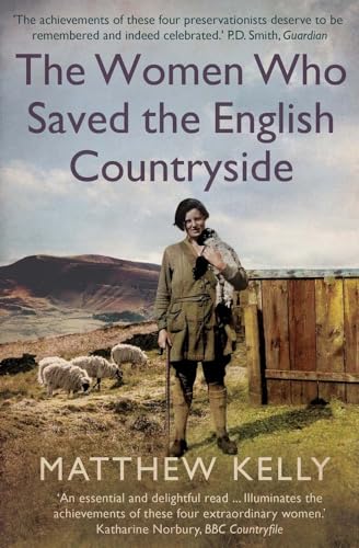 Matthew Kelly - Women Who Saved the English Countryside - Paperback image 1
