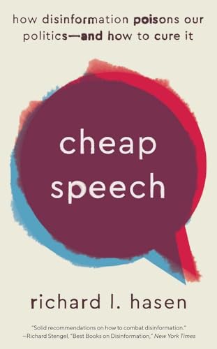 Richard L. Hasen - Cheap Speech : How Disinformation Poisons Our Polit image 1