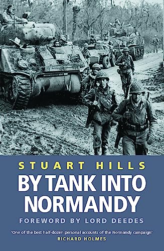 Stuart Hills - By Tank into Normandy - Paperback image 1