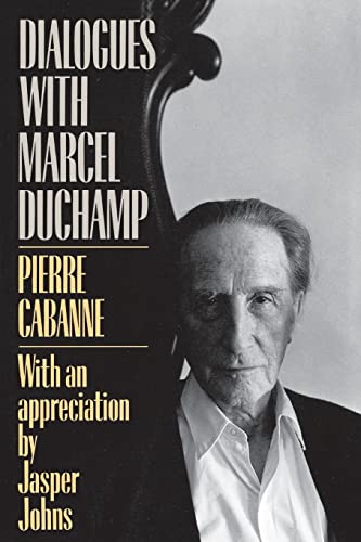 Dialogues with Marcel Duchamp