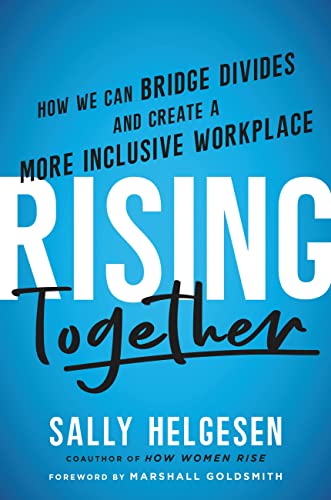 Marshall Goldsmith - Rising Together : How We Can Bridge Divides and C image 1