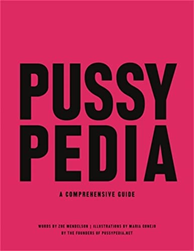 Heather Corinna - Pussypedia : A Comprehensive Guide - Hardback image 1