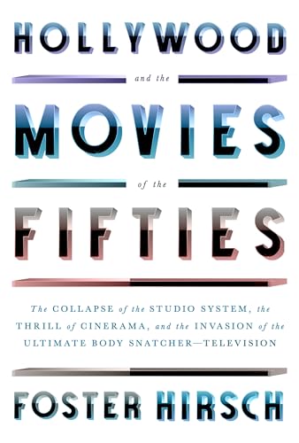 Foster Hirsch - Hollywood and the Movies of the Fifties : The Collapse image 1