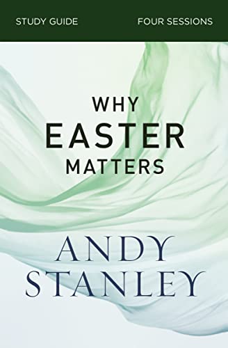 Why Easter Matters Study Guide