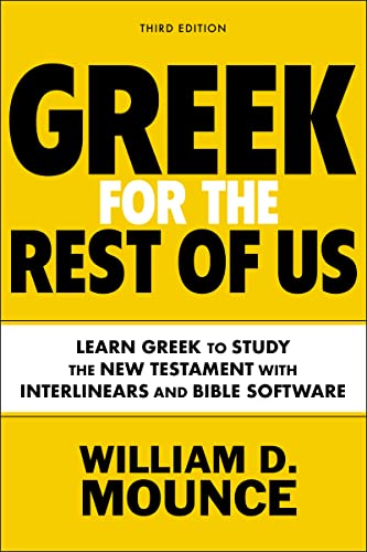 William D. Mounce - Greek for the Rest of Us, Third Edition : Learn Gr image 1