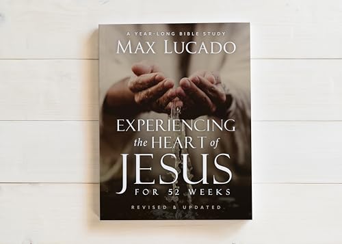 Max Lucado - Experiencing the Heart of Jesus for 52 Weeks Revised and image 4