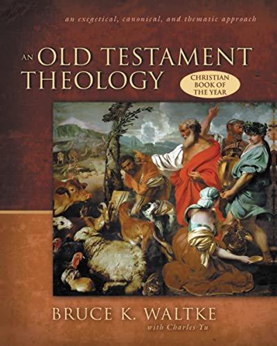 Charles Yu - An Old Testament Theology : An Exegetical, Canonical, and image 1