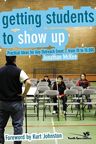 Getting Students to Show Up: Practical Ideas for Any Outreach Event - From 10 to 10,000