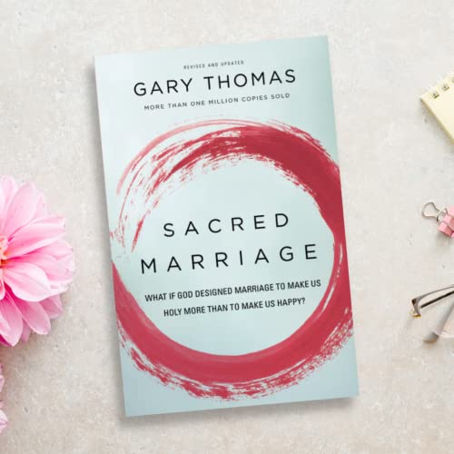 Gary L. Thomas - Sacred Marriage : What If God Designed Marriage to Ma image 3