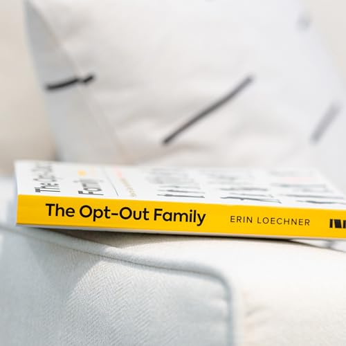 Erin Loechner - Opt-Out Family : How to Give Your Kids What Technology image 5