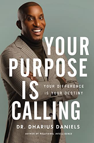 Dharius Daniels - Your Purpose Is Calling : Your Difference Is Your De image 1