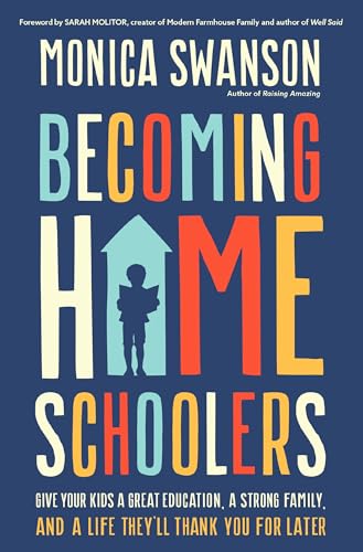 Sarah Molitor - Becoming Homeschoolers : Give Your Kids a Great Educat image 1