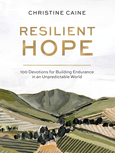Christine Caine - Resilient Hope : 100 Devotions for Building Enduranc image 1