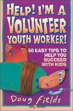 Fields - Help! I'm a Volunteer Youth Worker: 50 Easy Tips to Help You image 1