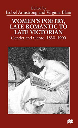 Women's Poetry, Late Romantic to Late Victorian: Gender and Genre, 1830-1900