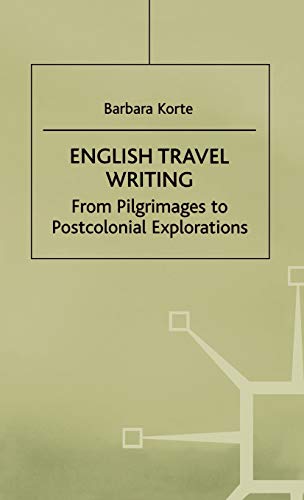 Korte - English Travel Writing from Pilgrimages to Postcolonial Explo image 1
