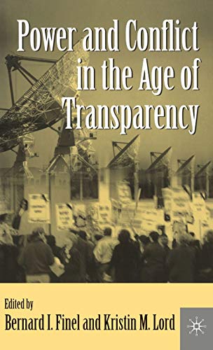 Power and Conflict in the Age of Transparency