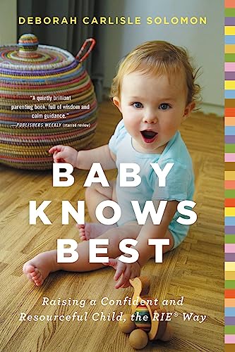 Deborah Carlisle Sol - Baby Knows Best : Raising a Confident and Resou image 1
