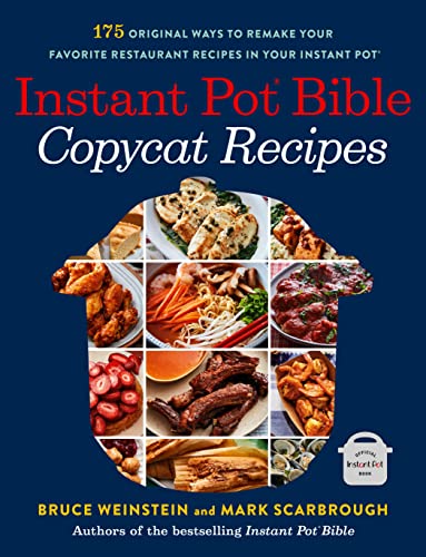 Mark Scarbrough - Instant Pot Bible: Copycat Recipes : 175 Original Wa image 1