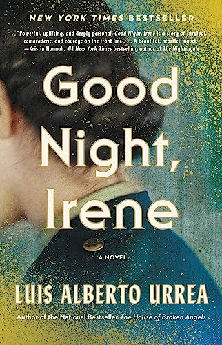Luis Alberto Urrea - Good Night, Irene - Hardback image 1