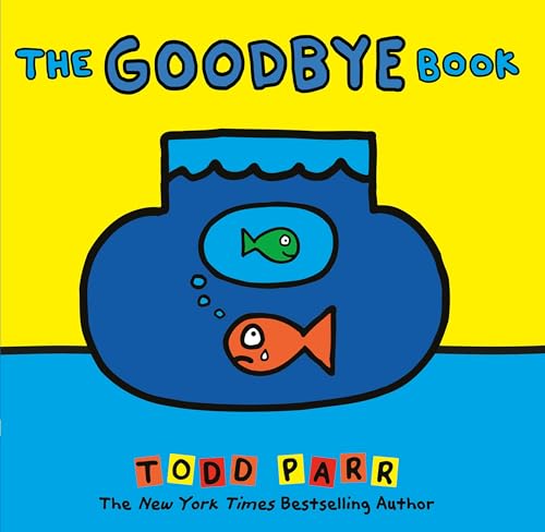 Todd Parr - Goodbye Book - Hardback image 1
