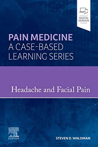 Steven D. MD JD Wald - Headache and Facial Pain : Pain Medicine : A Ca image 1