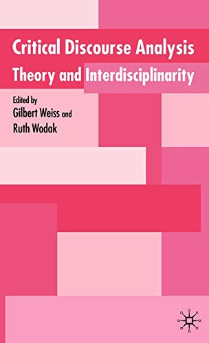 Critical Discourse Analysis: Theory and Disciplinarity