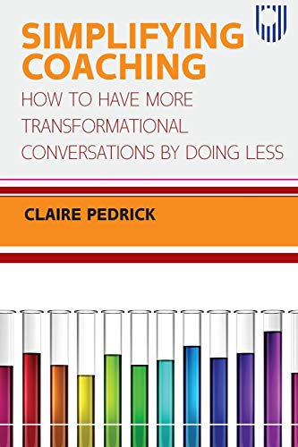 Claire Pedrick - Simplifying Coaching: How to Have More Transformation image 1