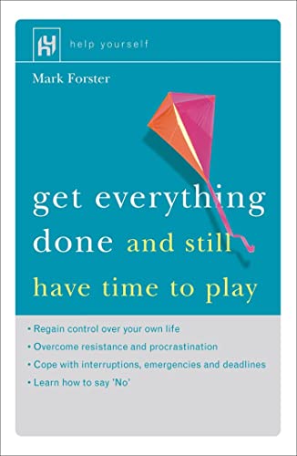 Mark Forster - Get Everything Done : And Still Have Time to Play - Pap image 1