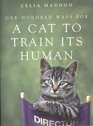 Celia Haddon - One Hundred Ways for a Cat to Train Its Human - Paperba image 1