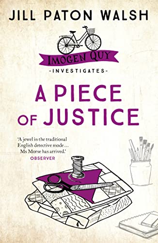Jill Paton Walsh - A Piece of Justice : Imogen Quy Book 2 - Paperback image 1