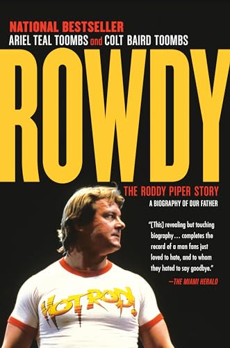 Colt Baird Toombs - Rowdy : The Roddy Piper Story - Paperback image 1