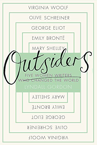 Lyndall Gordon - Outsiders : Five Women Writers Who Changed the World image 1
