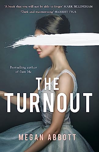 Megan Abbott - Turnout : 'A book you will not be able to forget image 1