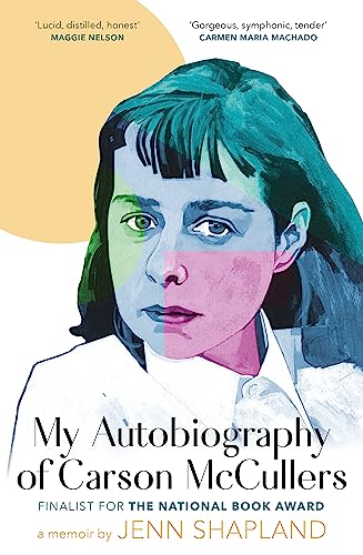Jenn Shapland - My Autobiography of Carson McCullers - Hardback image 1