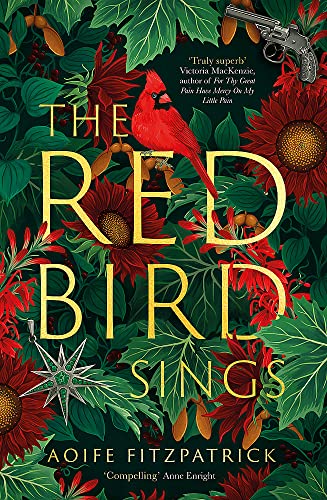 Aoife Fitzpatrick - Red Bird Sings : A gothic suspense novel that ' image 1
