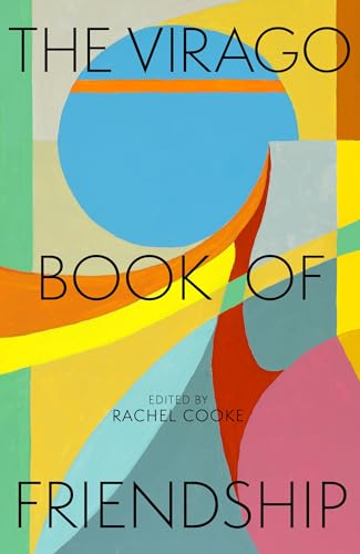 Rachel Cooke - Virago Book of Friendship - Hardback image 1