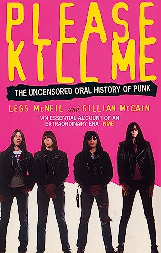 Gillian McCain - Please Kill Me : The Uncensored Oral History of Punk image 1