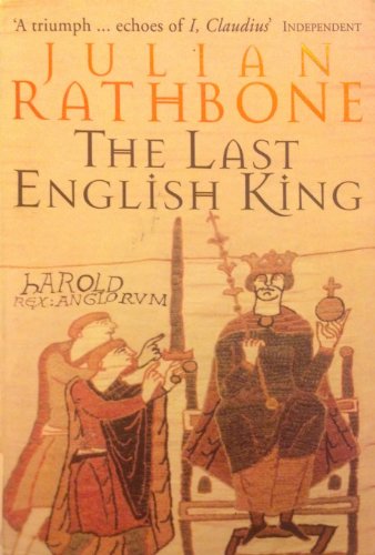 Julian Rathbone - Last English King - Paperback image 1