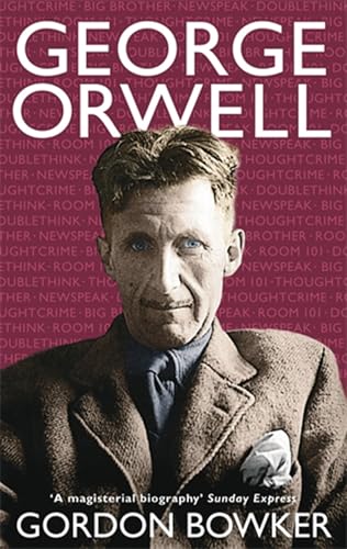 Gordon Bowker - George Orwell - Paperback image 1